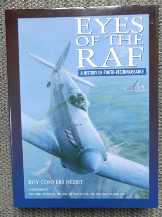 Image for EYES OF THE RAF:  A HISTORY OF PHOTO-RECONNAISSANCE.