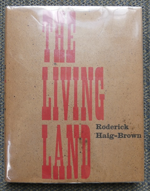 Image for THE LIVING LAND:  AN ACCOUNT OF THE NATURAL RESOURCES OF BRITISH COLUMBIA.