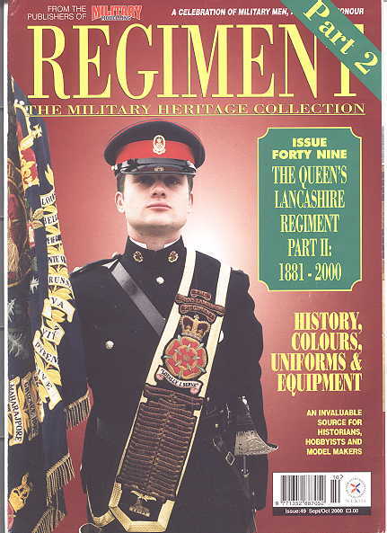 Image for REGIMENT: THE MILITARY HERITAGE COLLECTION.  ISSUE FORTY NINE: THE QUEEN'S LANCASHIRE REGIMENT.  PART II: 1881-2000.