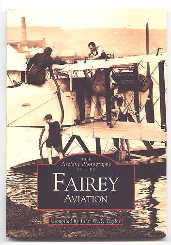 Image for FAIREY AVIATION.  THE ARCHIVE PHOTOGRAPHS SERIES.