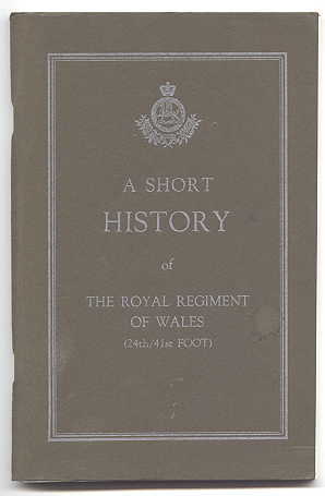 Image for A SHORT HISTORY OF THE ROYAL REGIMENT OF WALES (24th/41st FOOT).  UPDATED REPRINT.