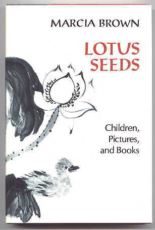 Image for LOTUS SEEDS:  CHILDREN, PICTURES, AND BOOKS.