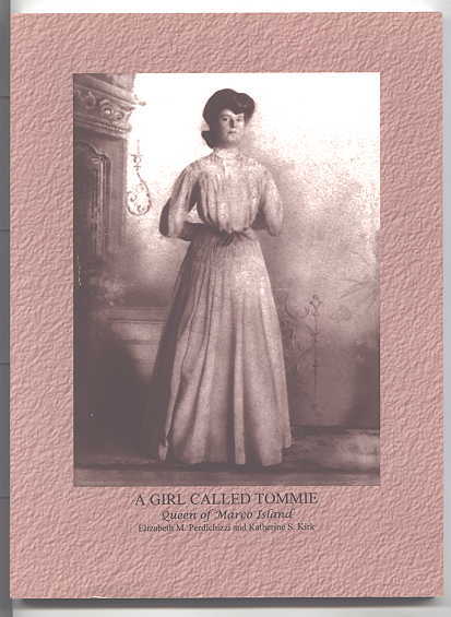 Image for A GIRL CALLED TOMMIE: QUEEN OF MARCO ISLAND.