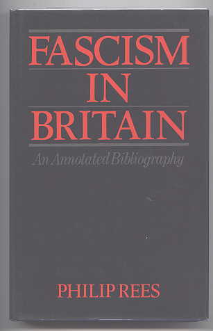 Image for FASCISM IN BRITAIN:  AN ANNOTATED BIBLOGRAPHY.