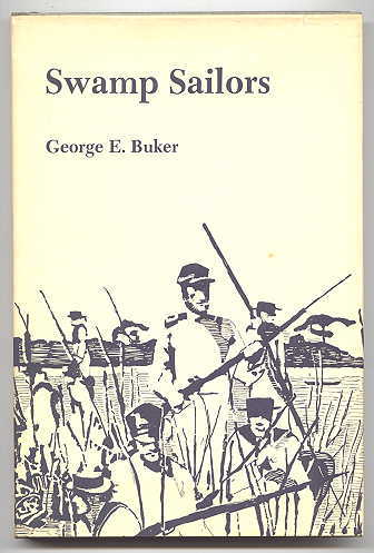 Image for SWAMP SAILORS:  RIVERINE WARFARE IN THE EVERGLADES 1835-1842.