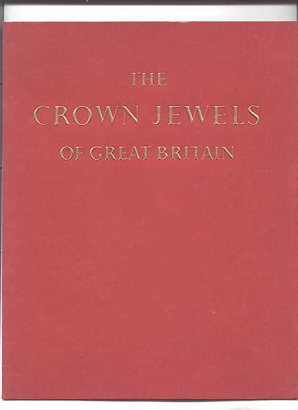 Image for THE CROWN JEWELS OF GREAT BRITAIN.