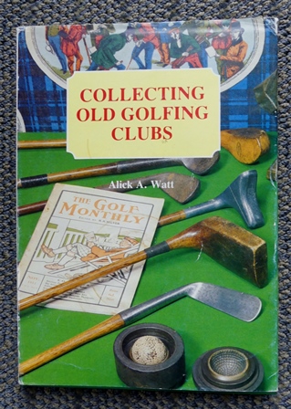 Image for COLLECTING OLD GOLFING CLUBS.