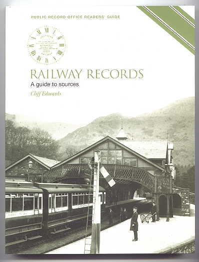 Image for RAILWAY RECORDS:  A GUIDE TO SOURCES.