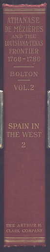 Image for ATHANASE DE MEZIERES AND THE LOUISIANA-TEXAS FRONTIER 1768-1780.  VOLUME II.  (VOL. 2).  (SPAIN IN THE WEST:  A SERIES OF ORIGINAL DOCUMENTS FROM FOREIGN ARCHIVES - VOLUME II.)