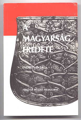 Image for A MAGYARSAG EREDETE.