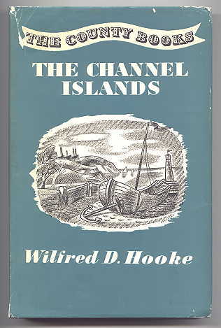 Image for THE CHANNEL ISLANDS.  THE COUNTY BOOKS SERIES.