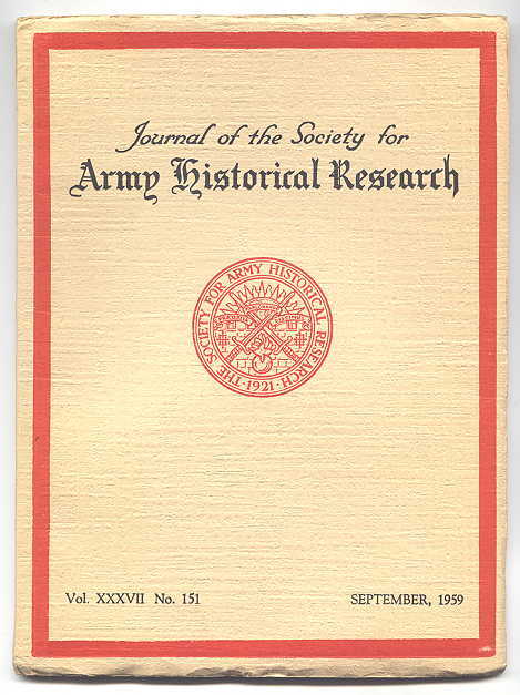 Image for JOURNAL OF THE SOCIETY FOR ARMY HISTORICAL RESEARCH.  SEPTEMBER, 1959.  VOL. XXXVII.  NO. 151.