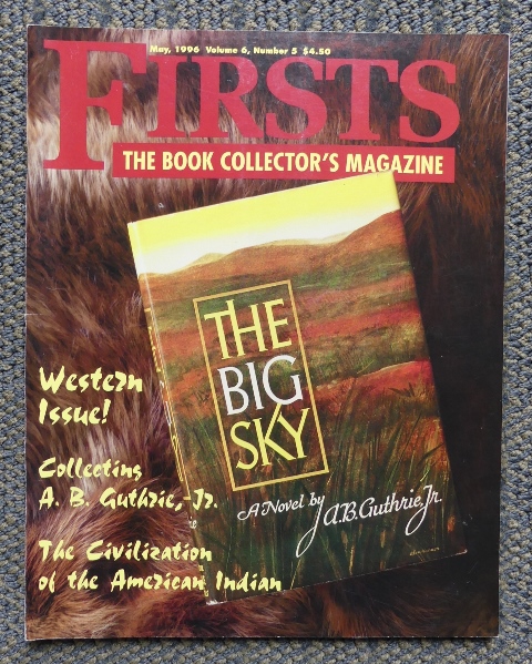 Image for FIRSTS: THE BOOK COLLECTOR'S MAGAZINE.  MAY, 1996.  VOLUME 6, NUMBER 5.  (WESTERN ISSUE - A.B. GUTHRIE, AMERICAN INDIANS.)