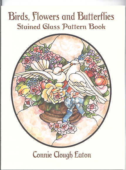 Image for BIRDS, FLOWERS AND BUTTERFLIES: STAINED GLASS PATTERN BOOK.