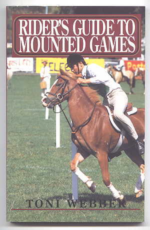 Image for RIDER'S GUIDE TO MOUNTED GAMES.