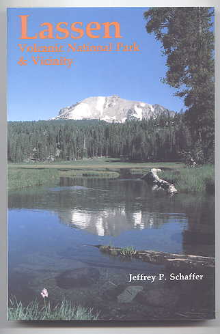 Image for LASSEN VOLCANIC NATIONAL PARK & VICINITY.  WITH 1999 UPDATE.  A NATURAL-HISTORY GUIDE TO LASSEN VOLCANIC NATIONAL PARK, CARIBOU WILDERNESS, THOUSAND LAKES WILDERNESS, HAT CREEK VALLEY AND MCARTHUR-BURNEY FALLS STATE PARK.