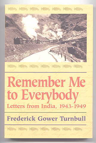 Image for REMEMBER ME TO EVERYBODY: LETTERS FROM INDIA, 1943-1949.