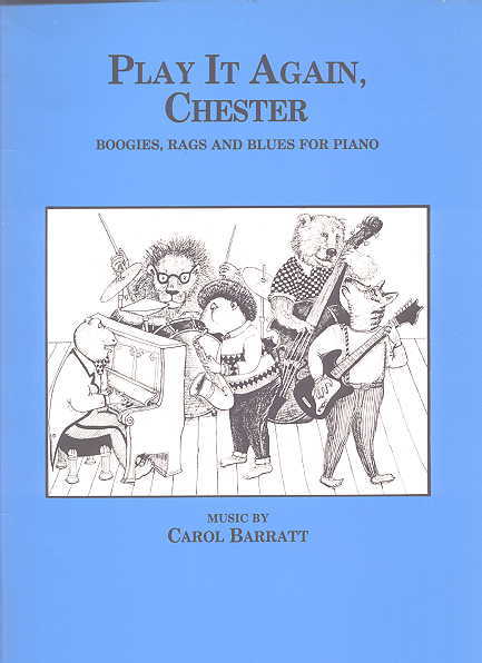 Image for PLAY IT AGAIN, CHESTER: BOOGIES, RAGS AND BLUES FOR PIANO.