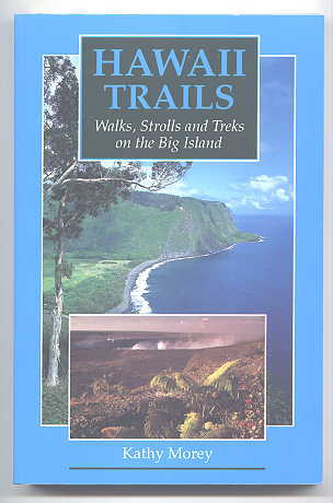 Image for HAWAII TRAILS:  WALKS, STROLLS AND TREKS ON THE BIG ISLAND.