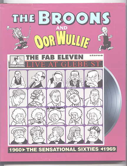 Image for THE BROONS AND OOR WULLIE:  THE SENSATIONAL SIXTIES.  1960-1969.