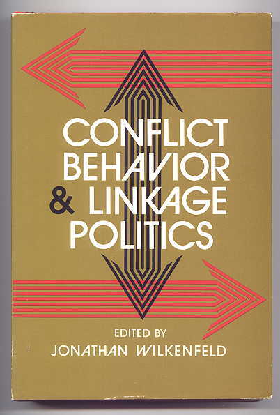Image for CONFLICT BEHAVIOR & LINKAGE POLITICS.