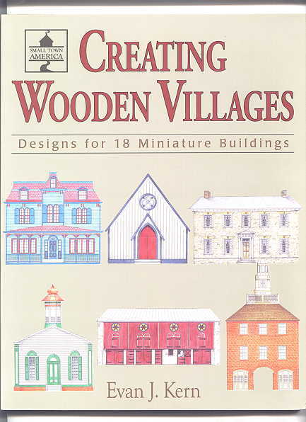 Image for CREATING WOODEN VILLAGES.  DESIGNS FOR 18 MINIATURE BUILDINGS.