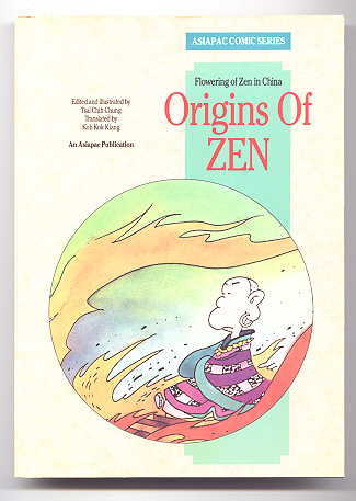 Image for ORIGINS OF ZEN:  FLOWERING OF ZEN IN CHINA.  ASIAPAC COMIC SERIES.