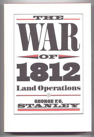 Image for THE WAR OF 1812:  LAND OPERATIONS.