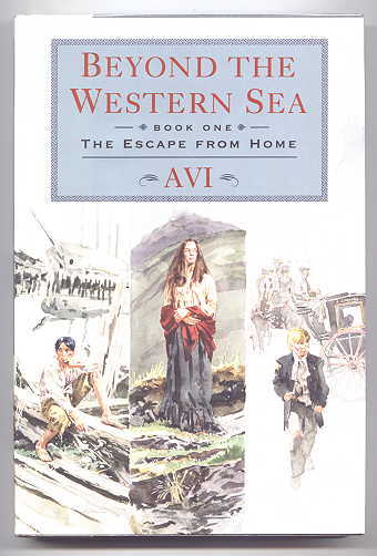Image for THE ESCAPE FROM HOME.  BOOK ONE OF "BEYOND THE WESTERN SEA".