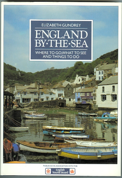 Image for ENGLAND-BY-THE-SEA: WHERE TO GO, WHAT TO SEE AND THINGS TO DO.  (ENGLAND BY THE SEA.)