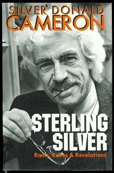 Image for STERLING SILVER: RANTS, RAVES & REVELATIONS.