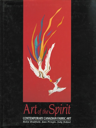 Image for ART OF THE SPIRIT: CONTEMPORARY CANADIAN FABRIC ART.