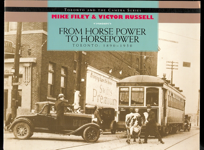 Image for FROM HORSE POWER TO HORSEPOWER.  TORONTO: 1890-1930.