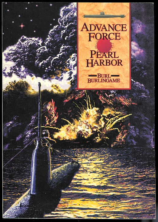 Image for ADVANCE FORCE PEARL HARBOR: THE IMPERIAL NAVY'S UNDERWATER ASSAULT ON AMERICA.