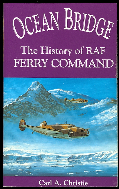 Image for OCEAN BRIDGE: THE HISTORY OF RAF FERRY COMMAND.