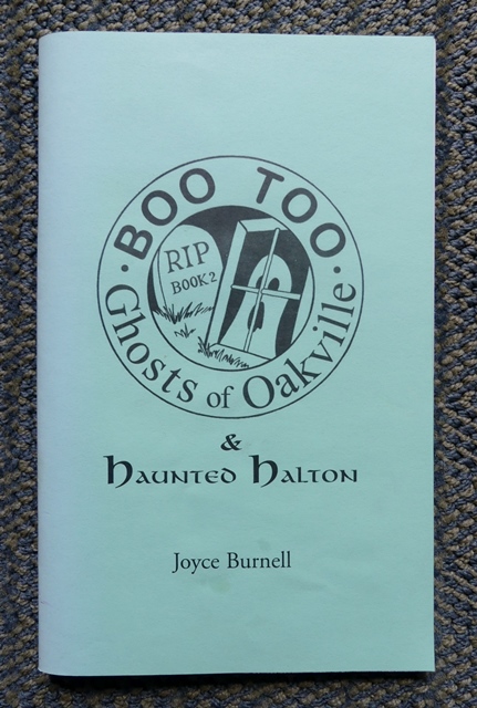 Image for GHOSTS OF OAKVILLE & HAUNTED HALTON.  B00 TOO.