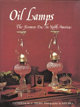 Image for OIL LAMPS: THE KEROSENE ERA IN NORTH AMERICA.