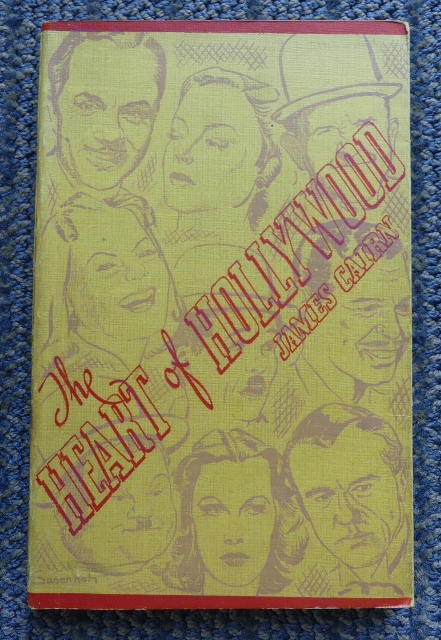 Image for THE HEART OF HOLLYWOOD.  BIOGRAPHIES IN MINIATURE OF FILM ARTISTS WHO HAVE REACHED - OR ARE REACHING - FAME ON THE SCREEN.