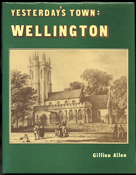 Image for YESTERDAY'S TOWN: WELLINGTON.  A DIARY OF A WEST COUNTRY TOWN IN THE 19th CENTURY.