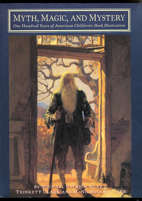 Image for MYTH, MAGIC, AND MYSTERY: ONE HUNDRED YEARS OF AMERICAN CHILDREN'S BOOK ILLUSTRATION.