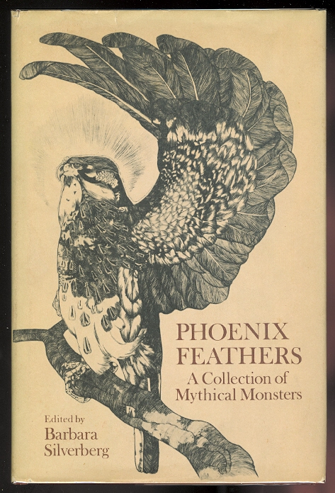Image for PHOENIX FEATHERS: A COLLECTION OF MYTHICAL MONSTERS.
