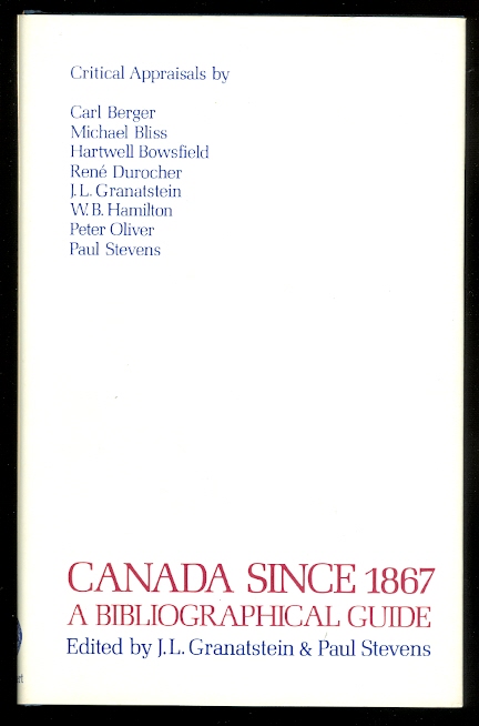 Image for CANADA SINCE 1867:  A BIBLIOGRAPHICAL GUIDE.