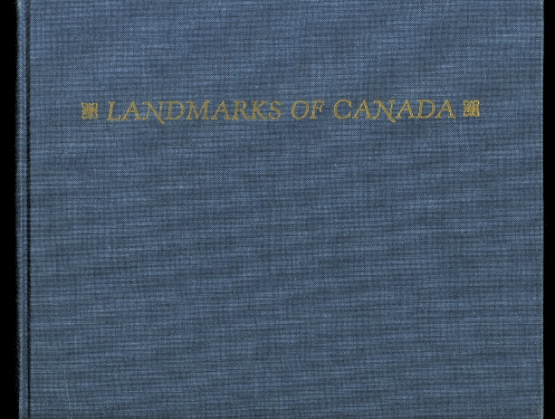 Image for LANDMARKS OF CANADA:  A GUIDE TO THE J. ROSS ROBERTSON CANADIAN HISTORICAL COLLECTION IN THE TORONTO PUBLIC LIBRARY.  ILLUSTRATED REPRINT EDITION OF VOLUME I (1917) AND VOLUME II (1921) WITH A CONSOLIDATED INDEX.