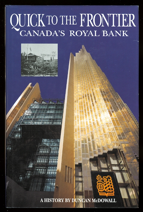 Image for QUICK TO THE FRONTIER:  CANADA'S ROYAL BANK.