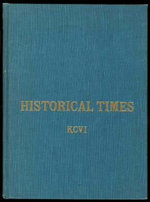 Image for HISTORICAL TIMES.  KINGSTON COLLEGIATE AND VOCATIONAL INSTITUTE.  (KCVI)