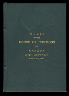 Image for RULES OF THE HOUSE OF COMMONS OF CANADA WITH APPENDIX, APRIL 23, 1913.