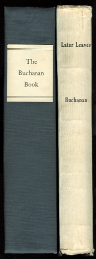 Image for THE BUCHANAN BOOK:  THE LIFE OF ALEXANDER BUCHANAN, Q.C., OF MONTREAL, FOLLOWED BY AN ACCOUNT OF THE FAMILY BUCHANAN.  PLUS:  LATER LEAVES OF THE BUCHANAN BOOK.  2 VOLUMES.
