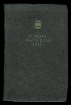 Image for ALBERTA HORSE, CATTLE AND SHEEP BRANDS.  ALSO TATTOO MARKS FOR FUR-BEARING ANIMALS AND POULTRY.   1958.