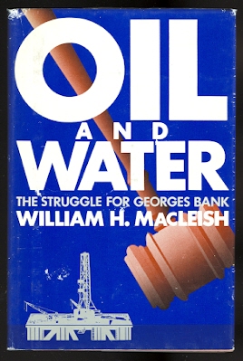 Image for OIL AND WATER:  THE STRUGGLE FOR GEORGES BANK.