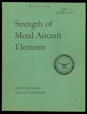 Image for STRENGTH OF METAL AIRCRAFT ELEMENTS.  ANC-5 BULLETIN.